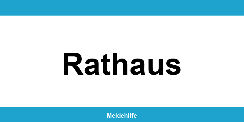 Einwohnermeldeamt Rathaus – Termin online und Kontakt