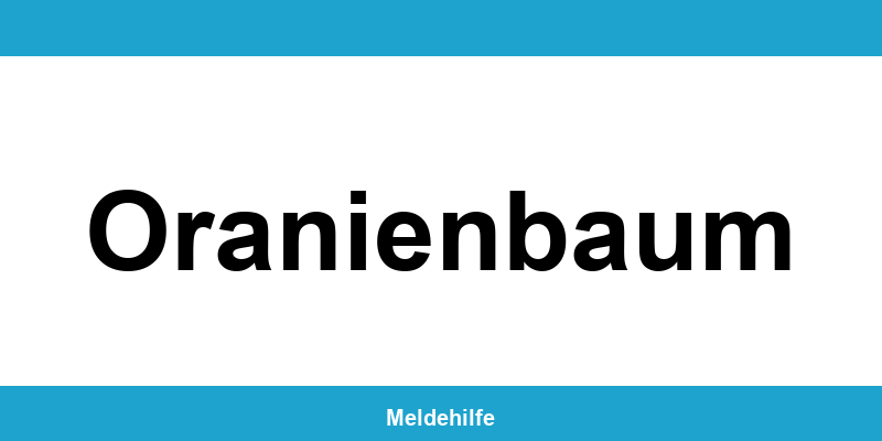 Einwohnermeldeamt Oranienbaum – Termin online und Kontakt