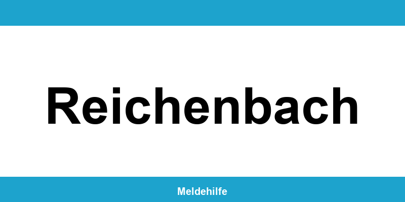 Einwohnermeldeamt Reichenbach – Termin online und Kontakt