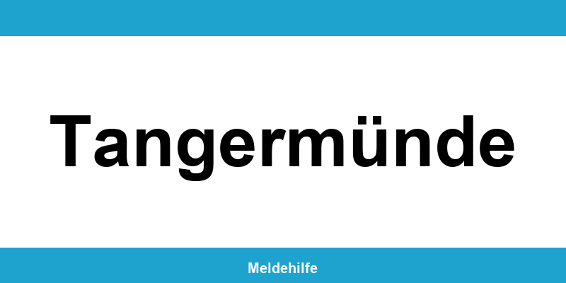 Einwohnermeldeamt Tangermünde – Termin online und Kontakt
