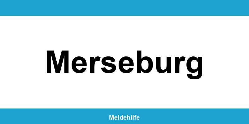 Einwohnermeldeamt Merseburg – Termin online und Kontakt