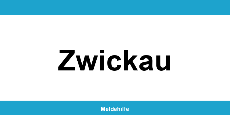 Einwohnermeldeamt Zwickau – Termin online und Kontakt
