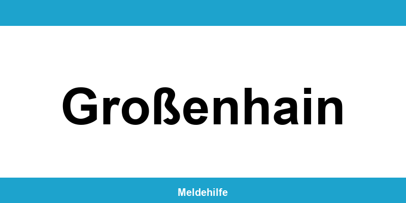 Einwohnermeldeamt Großenhain – Termin online und Kontakt