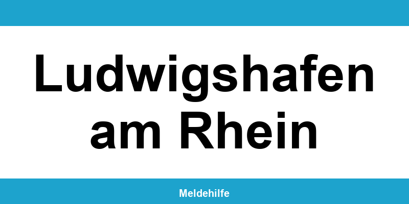 Einwohnermeldeamt Ludwigshafen am Rhein – Termin online und Kontakt