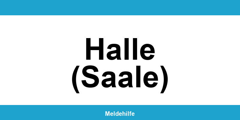 Einwohnermeldeamt Halle (Saale) – Termin online und Kontakt